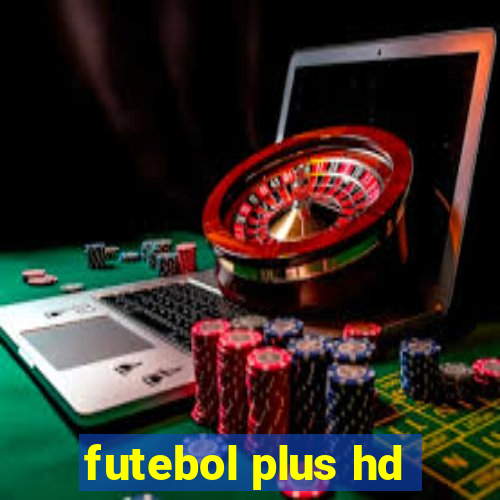 futebol plus hd